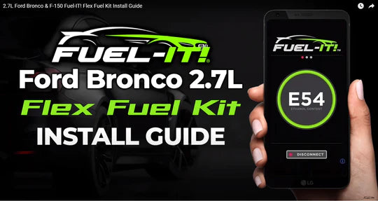 Fuel-It! FLEX FUEL KIT for 2022+ 2.7L EcoBoost Ford Bronco